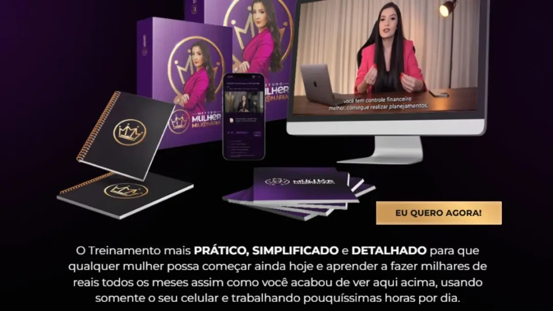 6 Motivos para Investir no Metodo Mulher Milionaria e Alcancar o Sucesso 1